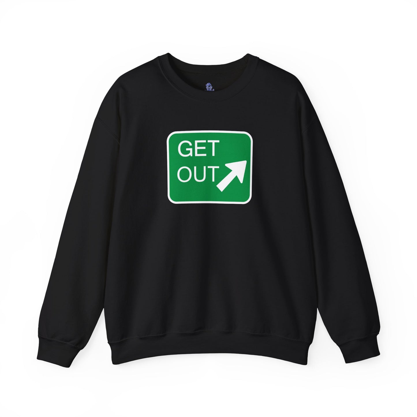 Get Out Sweatshirt