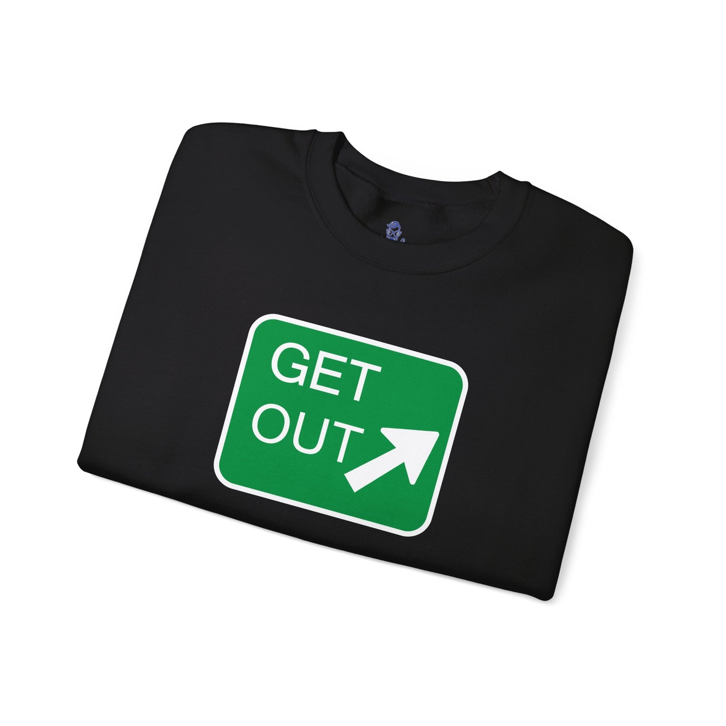 Get Out Sweatshirt